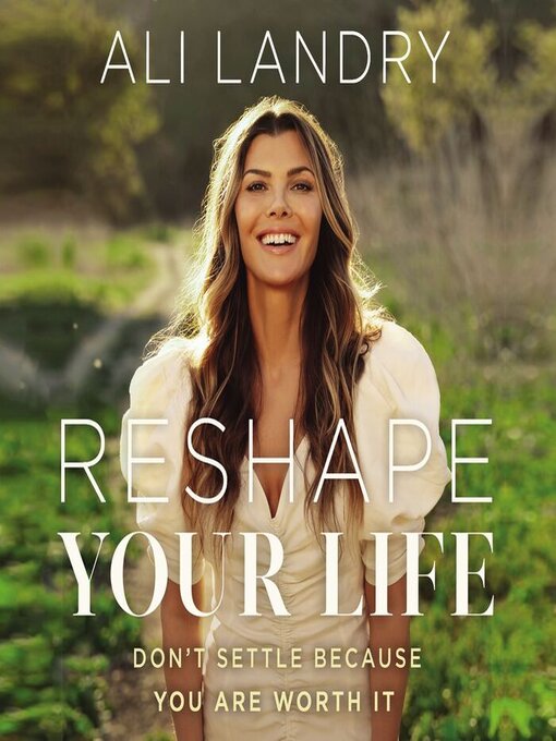 Title details for Reshape Your Life by Ali Landry - Available